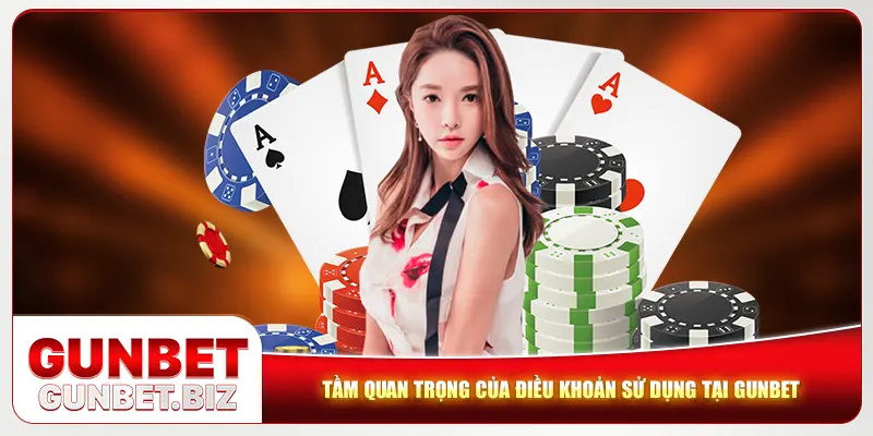 Tầm quan trọng của điều khoản sử dụng tại Gunbet Tầm quan trọng của điều khoản sử dụng tại Gunbet