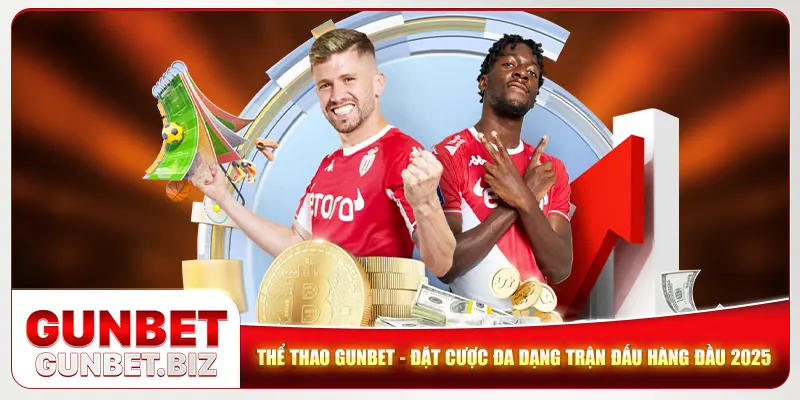 Thể thao Gunbet có những bộ môn cùng với giải đấu nào? 
