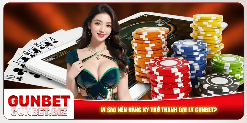 Vì sao nên đăng ký trở thành đại lý Gunbet? Vì sao nên đăng ký trở thành đại lý Gunbet?